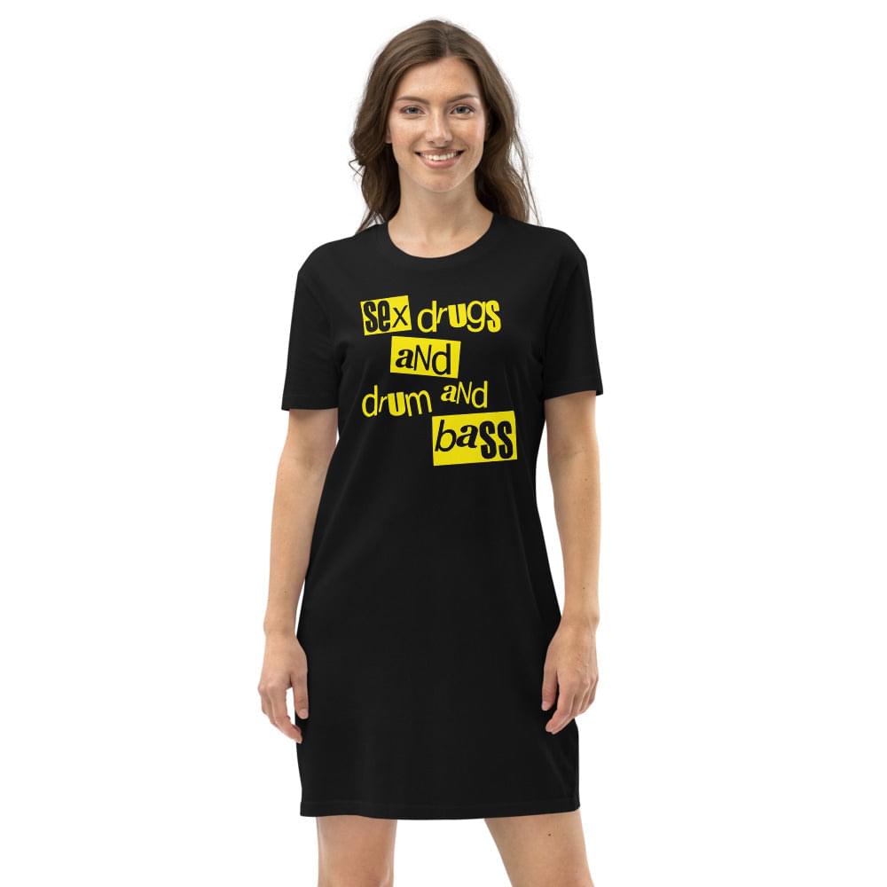 Shop Organic Cotton T Shirt Dress - Sex Drugs and Drum and Bass Online -  The Big Smoke Designs