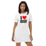 Organic Cotton T Shirt Dress - I Love House Music