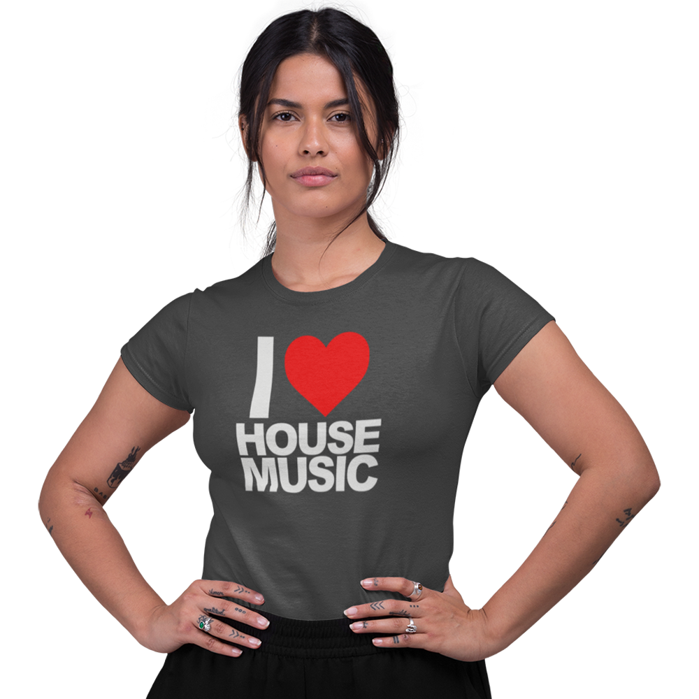 Women's Short Sleeve T-Shirt - I Love House Music