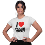 Women's Short Sleeve T-Shirt - I Love House Music