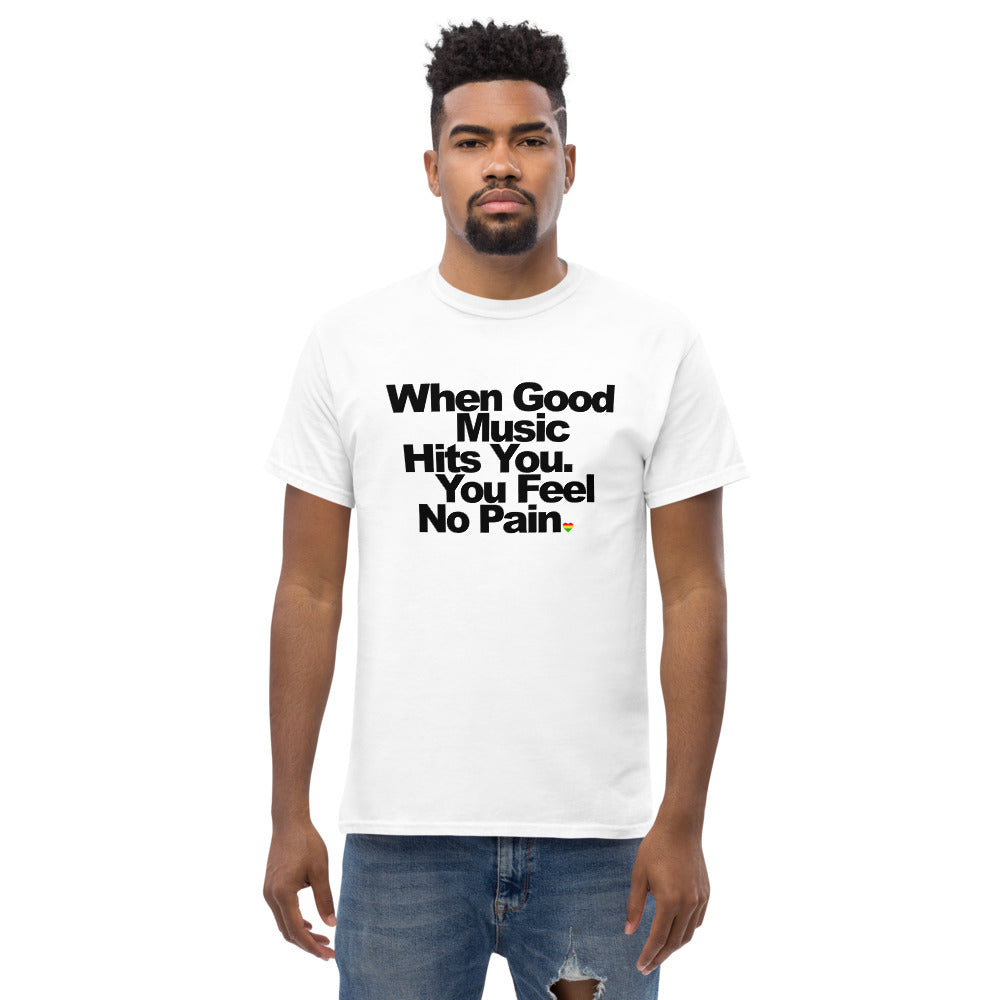 Unisex Heavyweight T Shirt - When Good Music Hits You