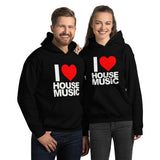 Unisex Hoodie - I Love House Music