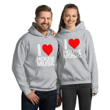 Unisex Hoodie - I Love House Music