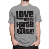 Unisex Heavyweight T Shirt - Love Unity Hate Racism