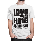 Unisex Heavyweight T Shirt - Love Unity Hate Racism